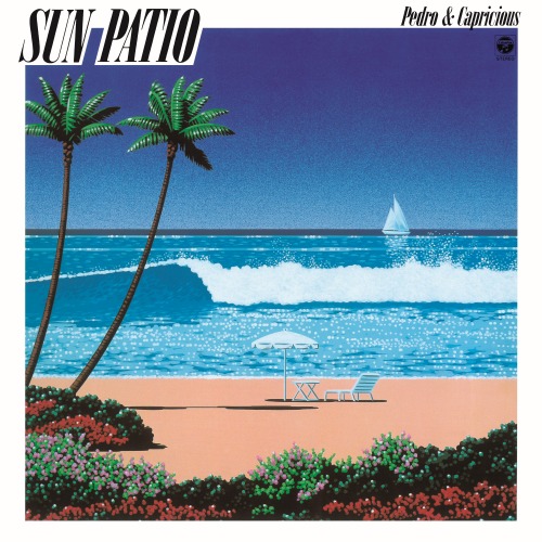[CITY POP on VINYL 2022] Pedro &amp; Capricious (페드로 &amp; 카프리샤스) - Sun Patio