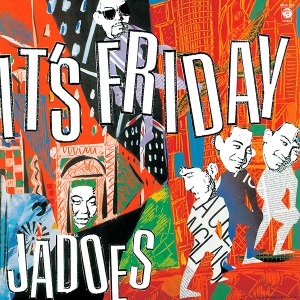 [일본 레코드의날 한정반] JADOES - ﻿ It&#039;s Friday  ﻿