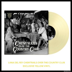 Lana Del Rey ‎– Chemtrails Over the Country Club (Yellow)