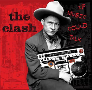 The Clash ‎– If Music Could Talk (2xlp, 180g)