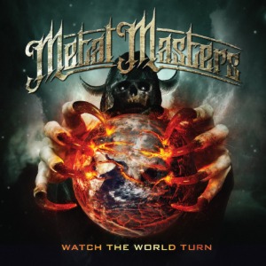 Metal Maters - Whatch The World Turn (미니 CD)