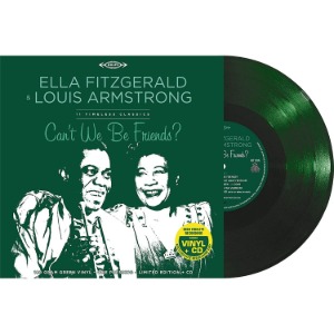 Ella Fitzgerald, Louis Armstrong ‎– 11 Timeless Classics - Can&#039;t We Be Friends? (GREEN VINYL + CD)