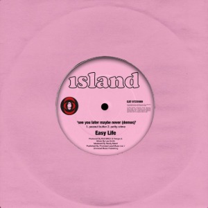 Easy Life  – See You Later Maybe Never (Demos) (7&quot;)