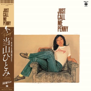 [CITY POP ON VINYL 2021]  Toyama Hitomi ( 当山ひとみ) - Just Call Me Penny(LP)