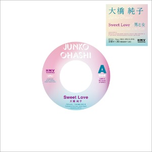 [예약구매] Junko Ohashi - Sweet Love / 男と女(7&quot;)