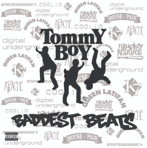 VARIOUS ARTISTS - Tommy Boy&#039;s Baddest Beats