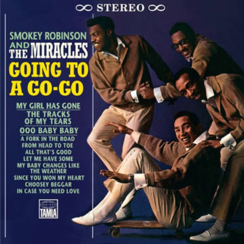 SMOKEY ROBINSON &amp; THE MIRACLES Going To A Go-Go
