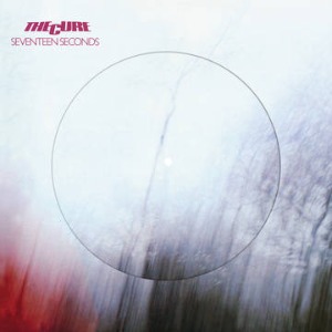 The Cure ‎– Seventeen Seconds (RSD 2020)