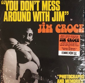 Jim Croce ‎– “You Don&#039;t Mess Around With Jim” / “Operator (That&#039;s Not The Way It Feels)”