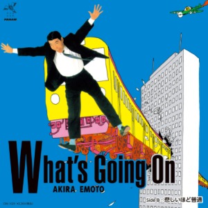 Akira Emoto - What&#039;s Going On/悲しいほど普通 (7&quot;)