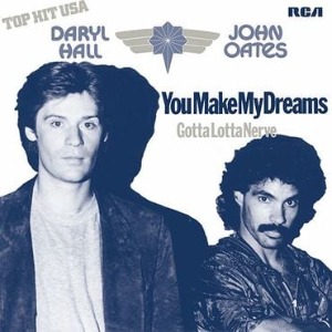 Daryl Hall &amp; John Oates ‎– You Make My Dreams / Gotta Lotta Nerve (7&quot;, Purple)