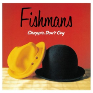 Fishmans - Chappie, Don&#039;t Cry(180g, 2LP)