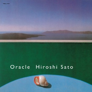 Hiroshi Sato(佐藤博) - ORACLE(2LP)