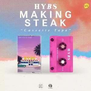 HYBS – Making Steak (Cassette)